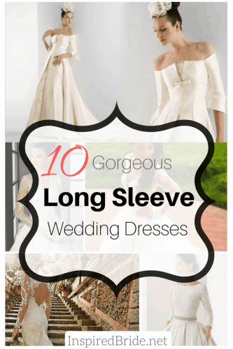 10 Gorgeous Long Sleeve Wedding Dresses You Will Love 1