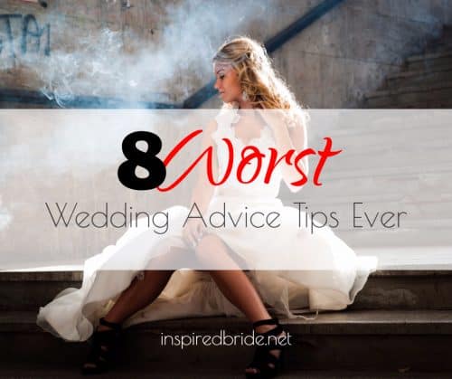 8 Worst Wedding Advice Tips Ever 21