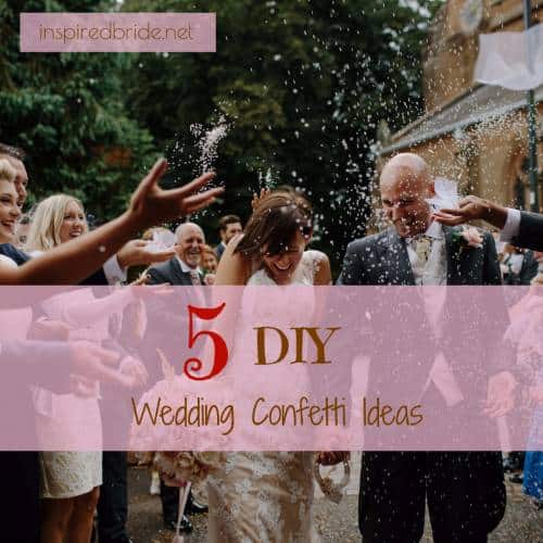 5 DIY Wedding Confetti Ideas 1