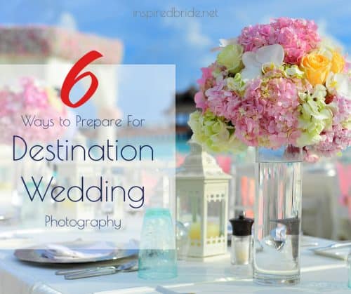 8 Ways to Prepare for Your Destination Wedding Photography 131