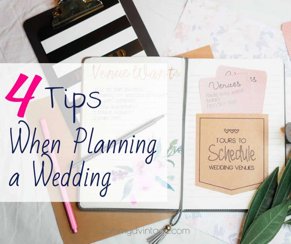 4 Essential Tips When Planning a Wedding - Inspired Bride