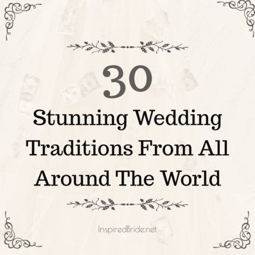 30 Stunning Wedding Traditions From All Around The World 11