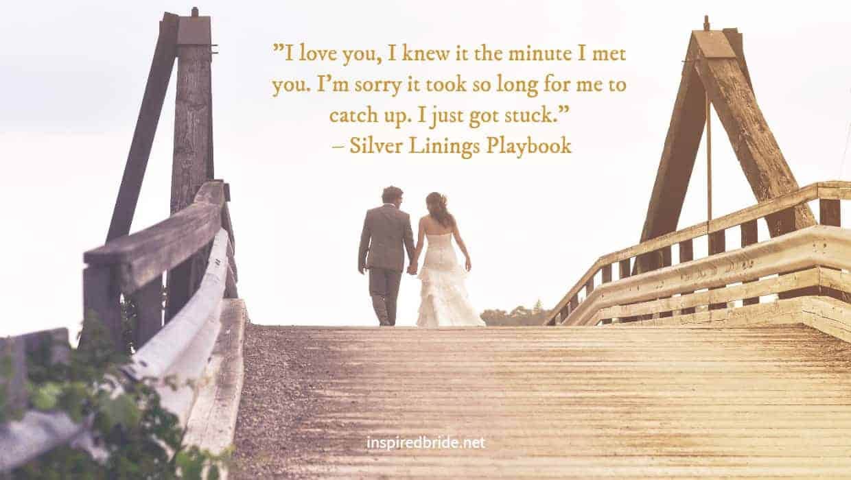 A wedding quote from the Silver Linings Playbook.